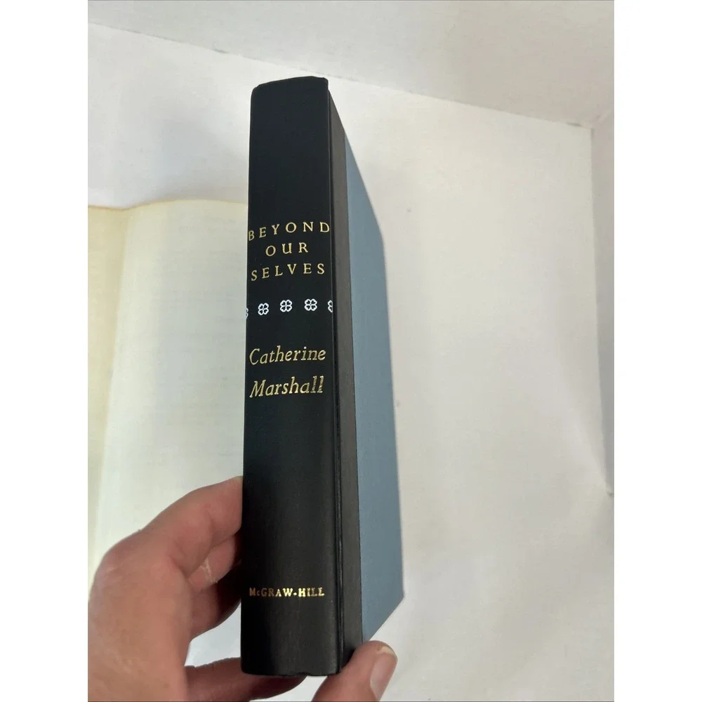 Beyond Our Selves Catherine Marshall 1961 HC DJ Christian Faith Memoir